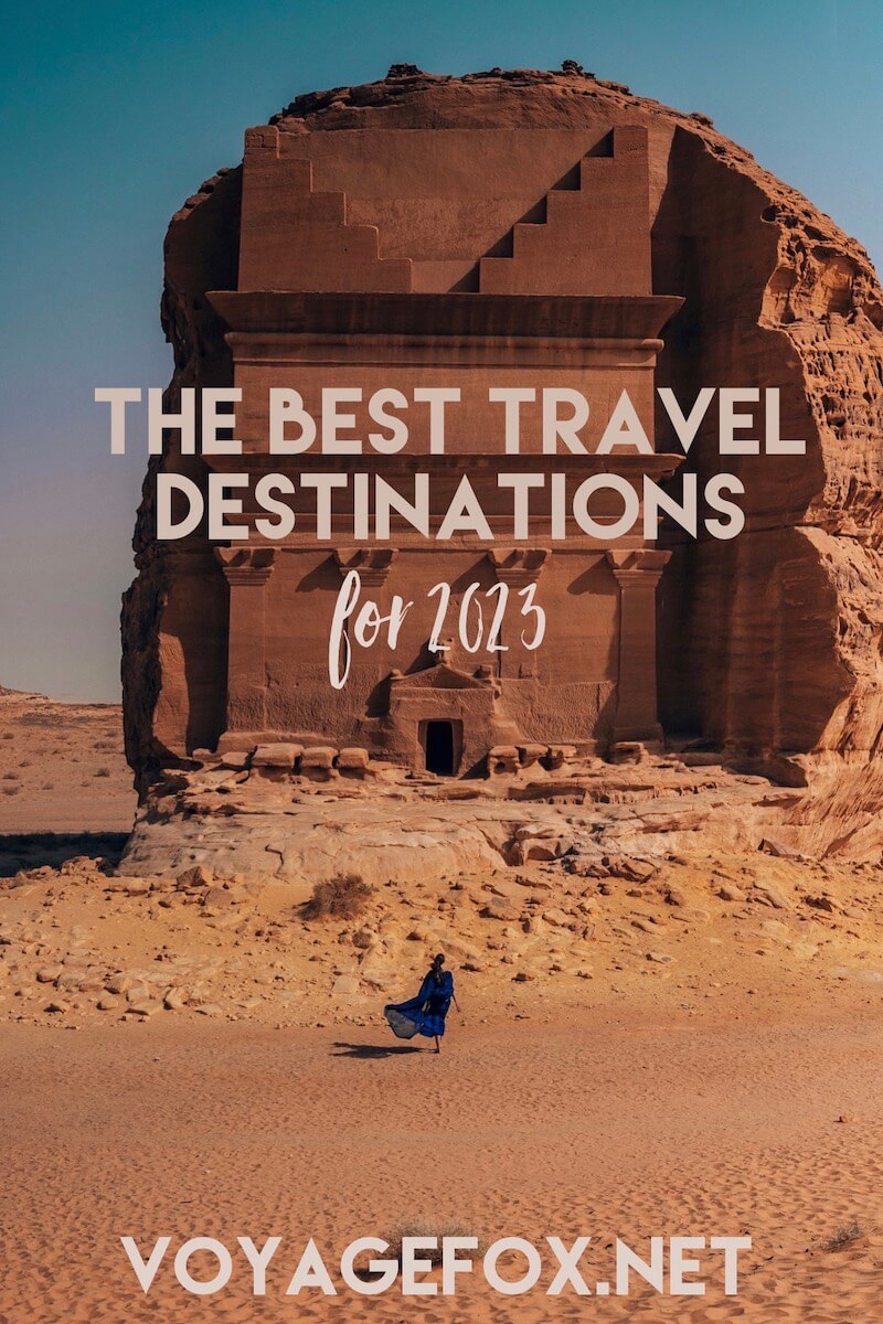 travel tips for 2023, the best travel destinations to visit in 2023